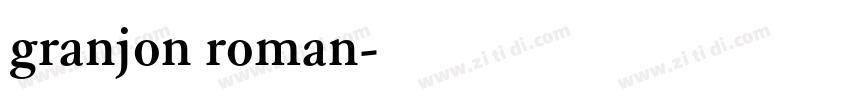 granjon roman字体转换
